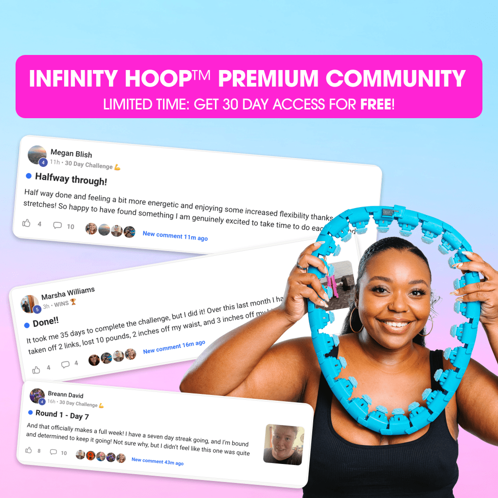 Infinity Hoop™ Premium Community